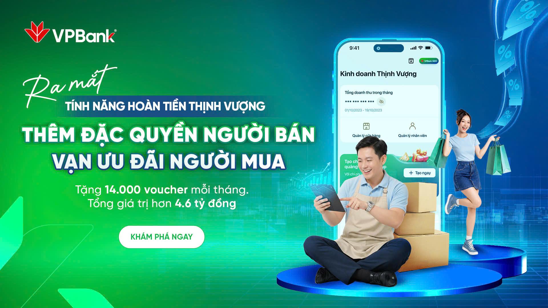 Trao giá trị gia tăng, VPBank giúp hộ kinh doanh mở rộng tệp khách hàng tiềm năng Trao giá trị gia tăng, VPBank giúp hộ kinh doanh mở rộng tệp khách hàng tiềm năng