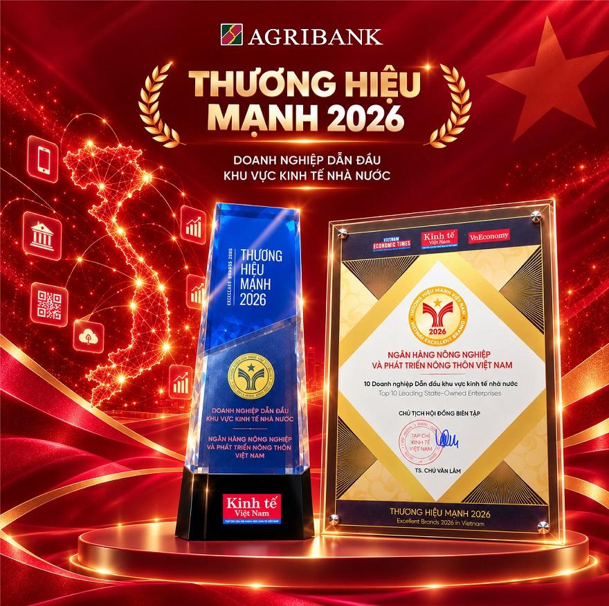Agribank được vinh danh Top 10 Thương hiệu Doanh nghiệp Dẫn đầu Khu vực Kinh tế Nhà nước 2026