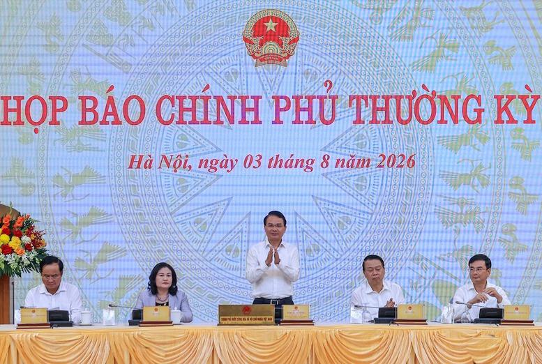 Họp báo Chính phủ thường kỳ tháng 7/2026: Các chỉ số cơ bản về phát triển KTXH đều tăng Họp báo Chính phủ thường kỳ tháng 7/2026: Các chỉ số cơ bản về phát triển KTXH đều tăng