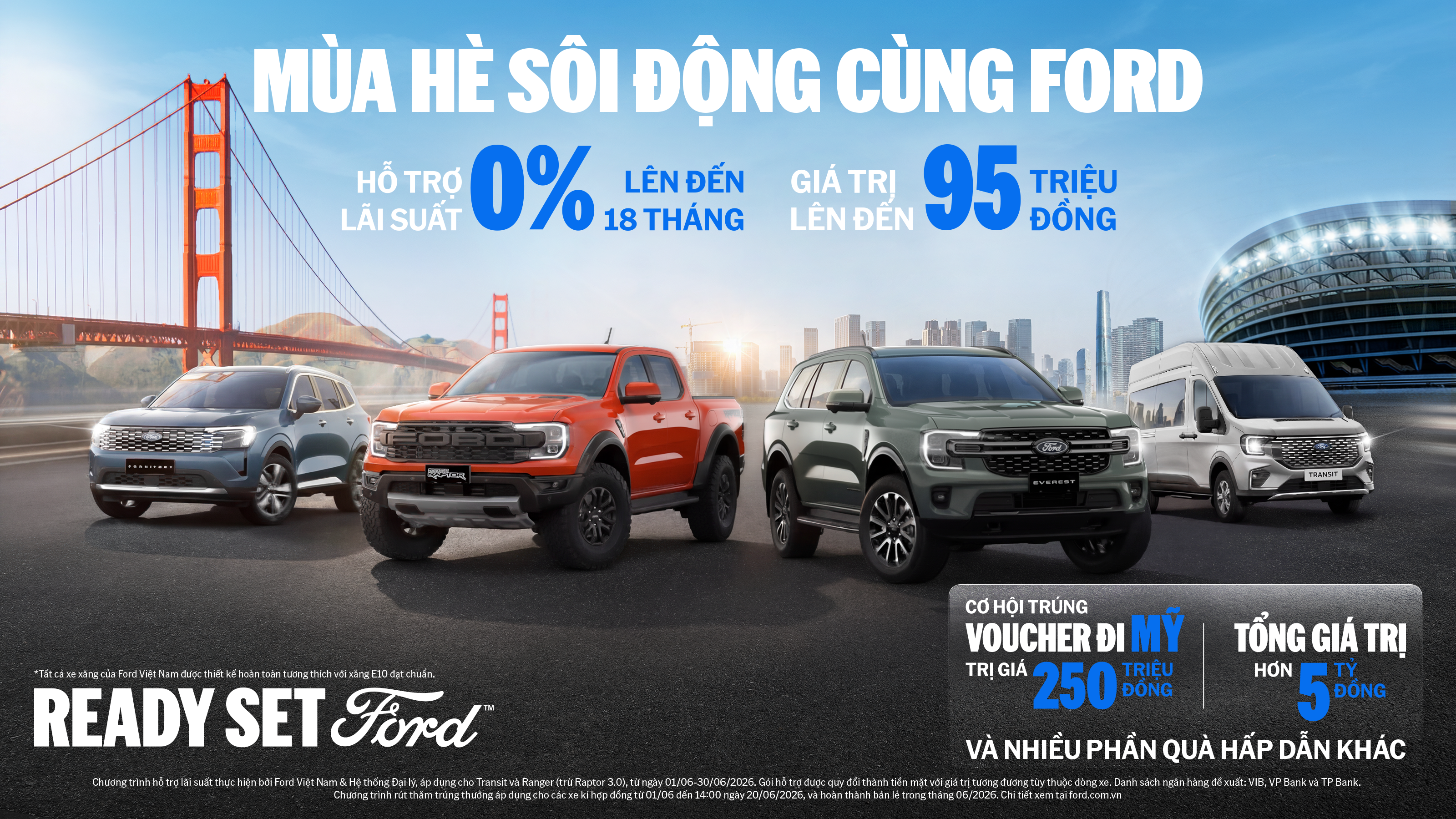 Ford Việt Nam tung ưu đãi lớn tháng 6: Cơ hội du lịch Mỹ, nhận hàng nghìn quà tặng giá trị khi mua xe