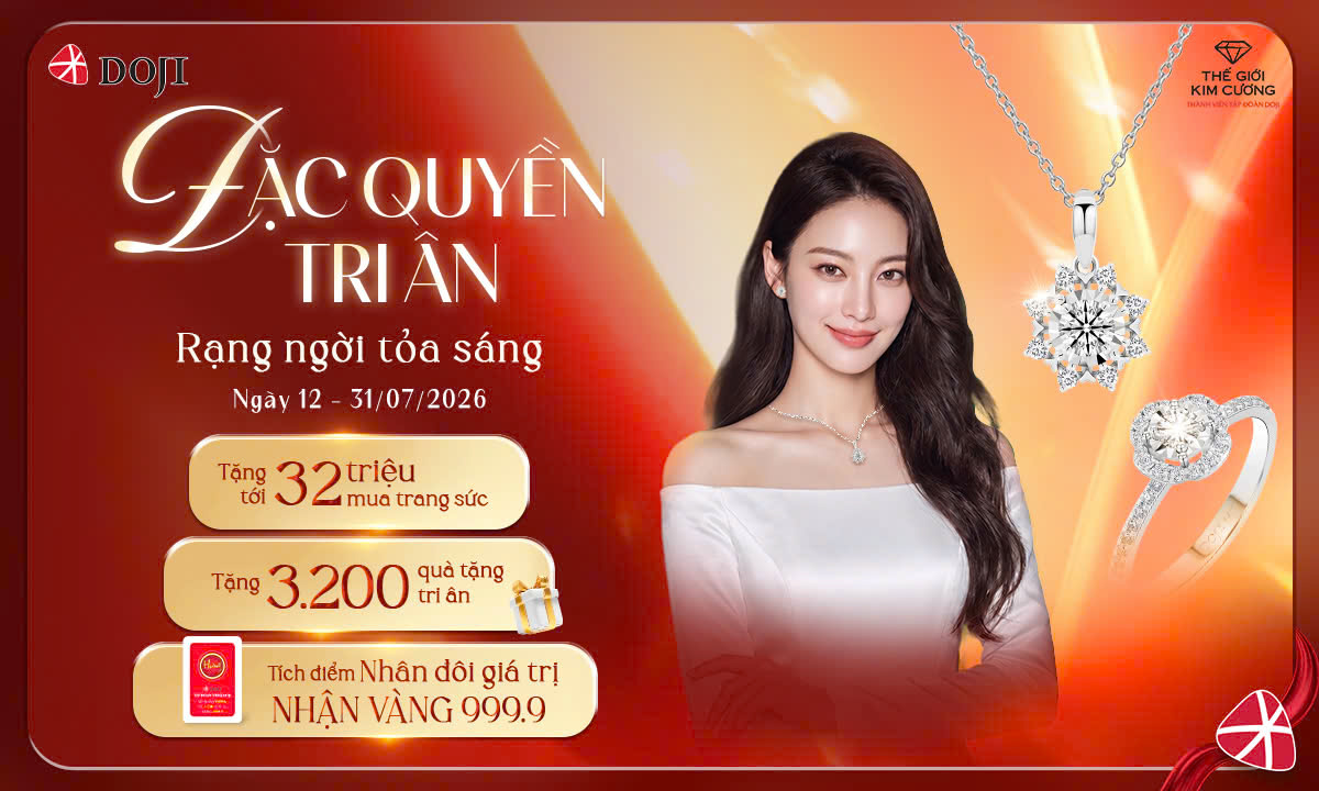 Khách hàng được tri ân tới 32 triệu khi mua sắm trang sức tại DOJI và TGKC trong tháng 7 Khách hàng được tri ân tới 32 triệu khi mua sắm trang sức tại DOJI và TGKC trong tháng 7