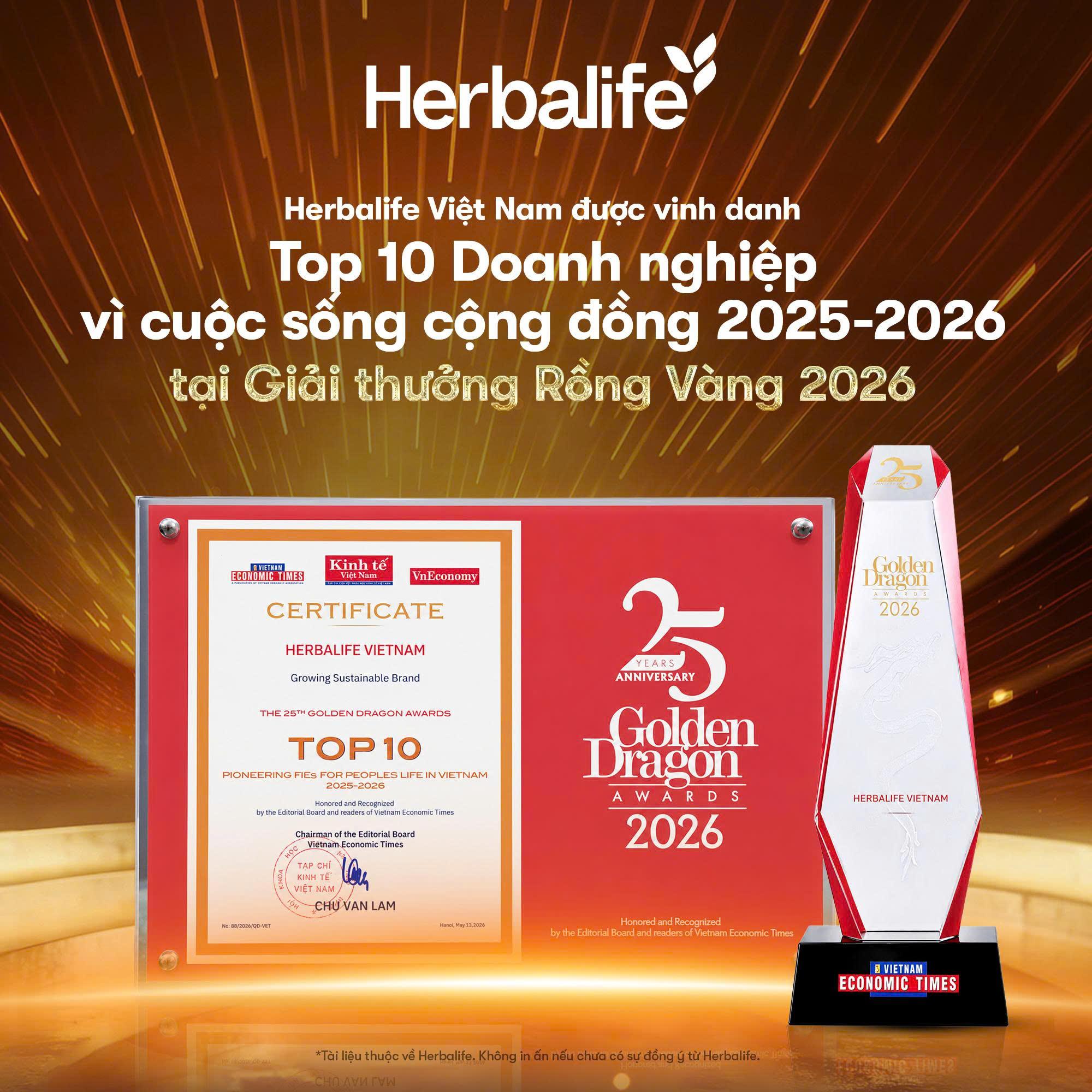 Herbalife được vinh danh Top 10 Doanh Nghiệp Vì Cuộc Sống Cộng Đồng tại Giải thưởng Rồng Vàng 2026