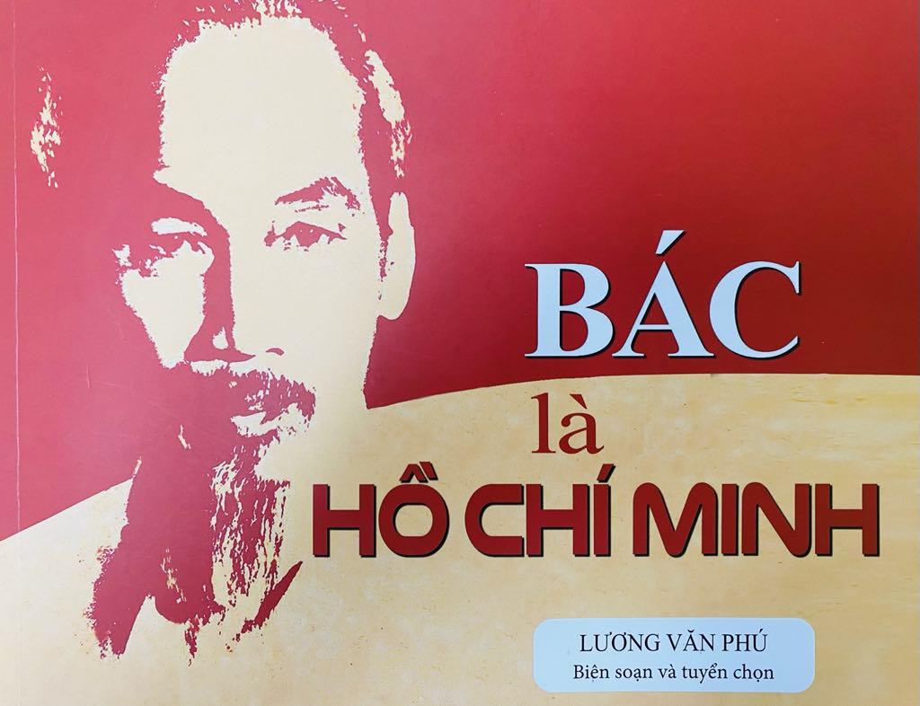 Ra mắt ấn phẩm “Bác là Hồ Chí Minh”: hành trình từ người yêu nước đến vị lãnh tụ vĩ đại Ra mắt ấn phẩm “Bác là Hồ Chí Minh”: hành trình từ người yêu nước đến vị lãnh tụ vĩ đại