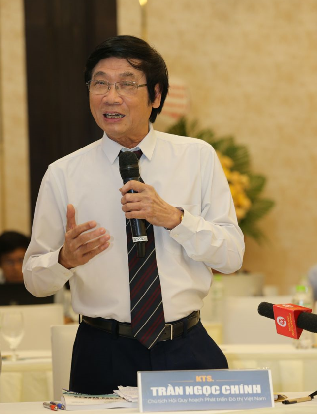 KTS. Trần Ngọc Chính - Chủ tịch Hội Quy hoạch Phát triển Đô thị Việt Nam, nguyên Thứ trưởng Bộ Xây,