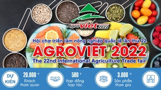 Sắp diễn ra hội chợ triển lãm nông nghiệp quốc tế - AgroViet 2022