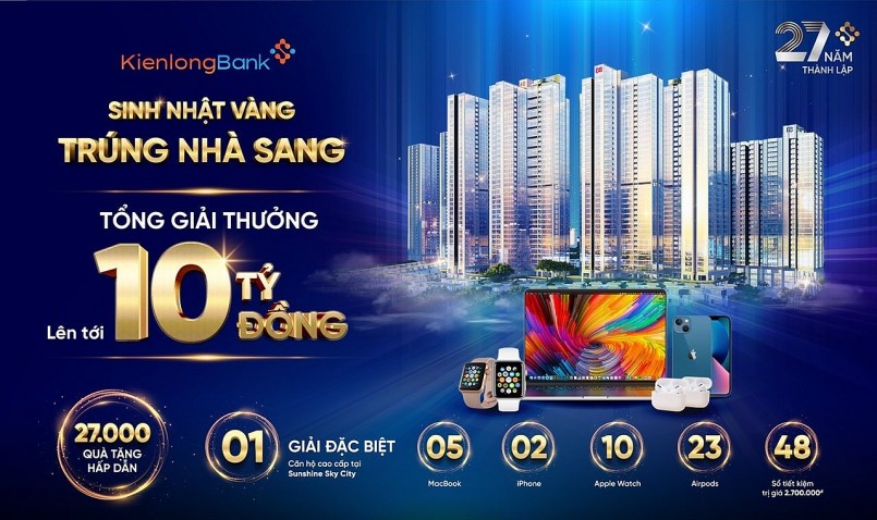 Mừng Sinh nhật Kiên Long, khách hàng tham gia gửi tiền sẽ có cơ hội sở hữu căn hộ chung cư cao cấp cùng nhiều phần quà hấp dẫn, giá trị. Mừng Sinh nhật Kiên Long, khách hàng tham gia gửi tiền sẽ có cơ hội sở hữu căn hộ chung cư cao cấp cùng nhiều phần quà hấp dẫn, giá trị.