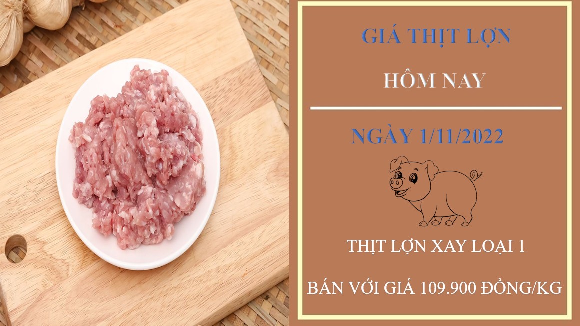 Giá thịt lợn hôm nay 1/11/2022: Giữ mức ổn định tại WinMart
