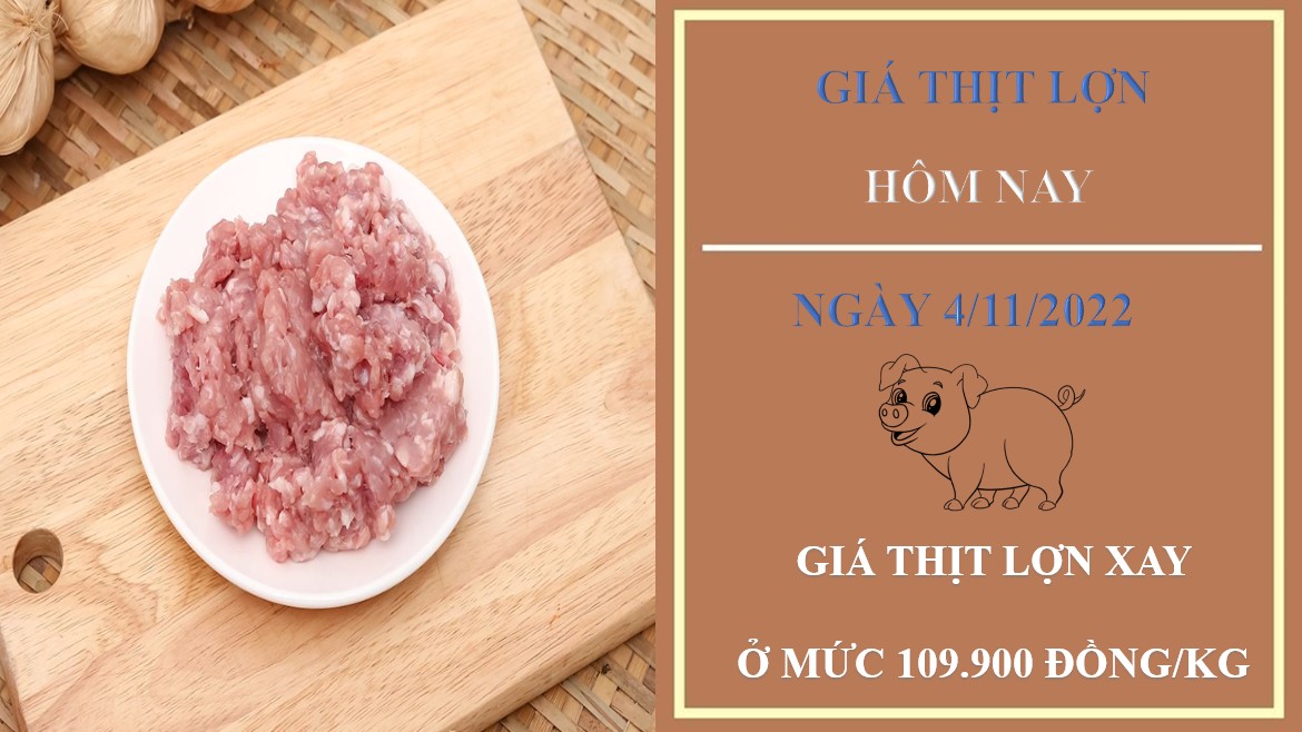 Giá thịt lợn hôm nay 4/11/2022: WinMart tiếp tục đứng yên