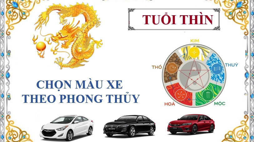 Tuổi Thìn mua xe màu gì hợp bản mệnh?