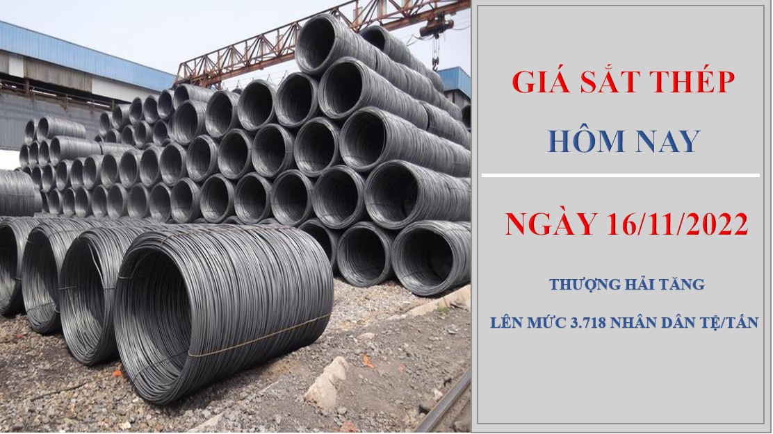 Giá sắt thép hôm nay 16/11/2022: Tăng mạnh trên Sàn Thượng Hải