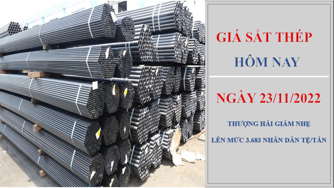 Giá sắt thép hôm nay 23/11/2022: Tồn kho tăng 26%, xuất khẩu giảm