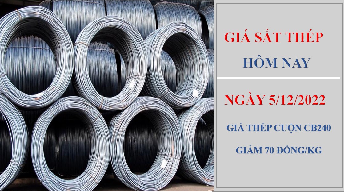 Giá sắt thép hôm nay 5/12/2022: Giá thép trong nước quay đầu giảm