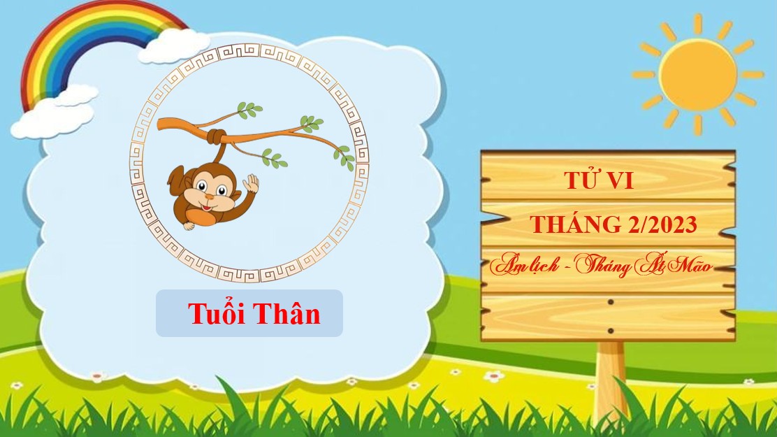 Tử vi tháng 2/2023 tuổi Thân âm lịch: Tinh thần hăng hái nhưng dễ bỏ dở giữa chừng