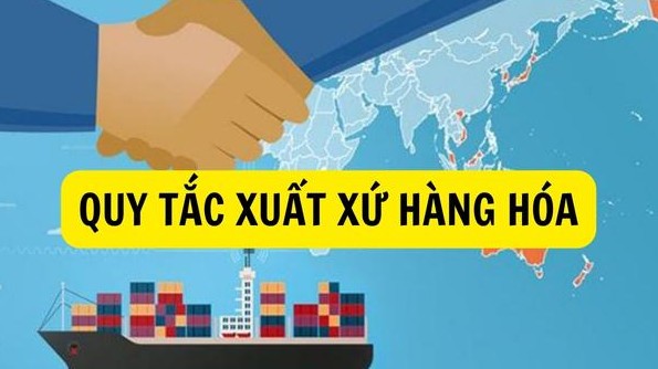 Bộ Công Thương lấy ý kiến góp ý Thông tư quy định về xuất xứ hàng hóa