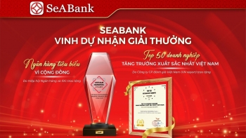 SeABank được vinh danh Ngân hàng tiêu biểu vì cộng đồng 2022 và Top 50 Doanh nghiệp tăng trưởng xuất sắc nhất Việt Nam