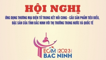 Sắp diễn ra Hội nghị Thương mại điện tử trong kết nối cung cầu sản phẩm tiêu biểu, đặc sản của tỉnh Bắc Ninh