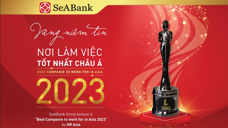 SeABank ba năm liên tiếp được vinh danh “Nơi làm việc tốt nhất châu Á”