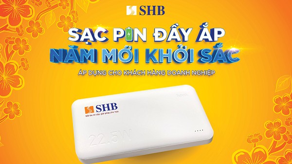 Khai xuân mới, SHB “lì xì” nhiều quà tặng hấp dẫn cho khách hàng doanh nghiệp