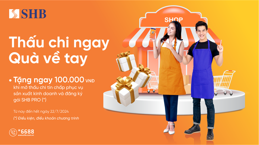 SHB cấp hạn mức thấu chi lên tới 300 triệu đồng hỗ trợ khách hàng mở rộng kinh doanh SHB cấp hạn mức thấu chi lên tới 300 triệu đồng hỗ trợ khách hàng mở rộng kinh doanh