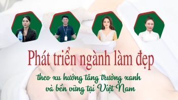 Phát triển ngành làm đẹp theo xu hướng tăng trưởng xanh và bền vững tại Việt Nam