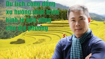 Du lịch cộng đồng –  xu hướng phát triển kinh tế bền vững cho địa phương