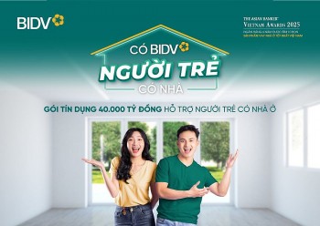 Hỗ trợ người trẻ có nhà BIDV triển khai gói tín dụng quy mô lớn nhất, ưu đãi tốt nhất thị trường