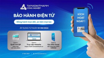 Lợi ích thiết thực - Bảo hành điện tử đồng hành cùng khách hàng suốt vòng đời sản phẩm