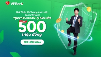 Doanh nghiệp sử dụng dịch vụ chi lương, người lao động được VPBank tặng bảo hiểm lên tới 500 triệu đồng