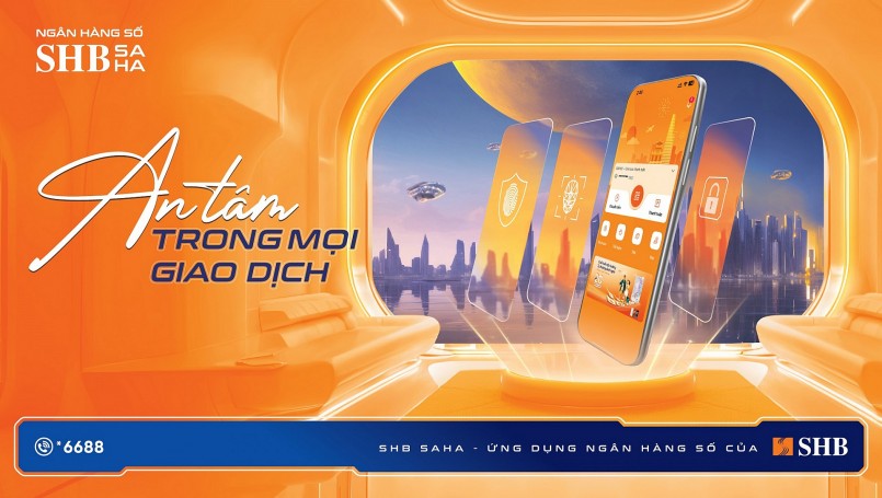 SHB SAHA: An tâm trong mọi giao dịchv
