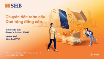 Cơ hội trúng iPhone 16 Pro max & vàng 999.9 khi chuyển tiền quốc tế tại SHB