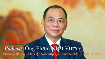 Ông Phạm Nhật Vượng 1 trong 6 tỷ phú đô la Việt Nam nộp ngân sách lên tới 112.000 tỷ đồng