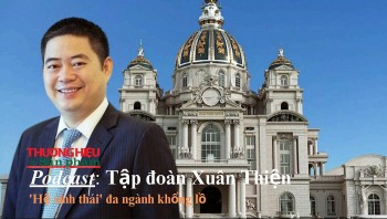 Tập đoàn Xuân Thiện "Hệ sinh thái" đa ngành khổng lồ