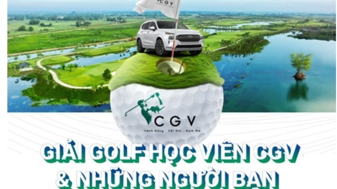 Giải golf “Học viên CGV & Những người bạn lần thứ I năm 2022” chuẩn bị khởi tranh