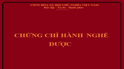Chứng chỉ hành nghề dược có thời hạn bao lâu?
