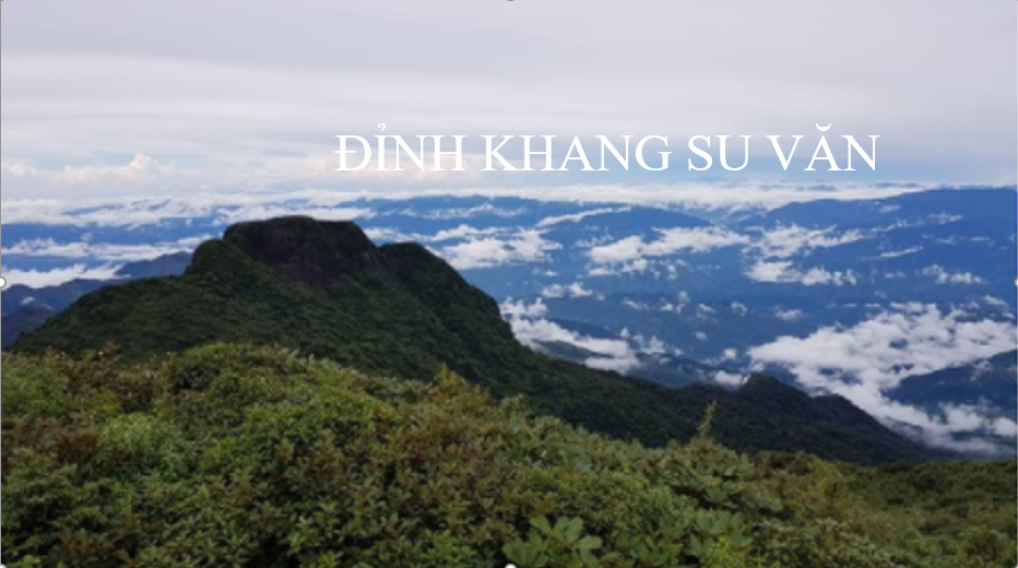 Chinh phục đỉnh Khang Su Văn để chạm tới cột mốc cao nhất Việt Nam