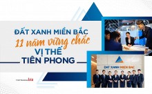 Đất Xanh Miền Bắc 11 năm vững chắc vị thế  tiên phong