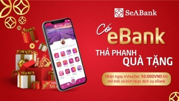 Mới mở Ebank và nhận ngàn voucher hấp dẫn từ SeABank