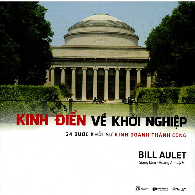 Kinh điển về khởi nghiệp &ndash; Bill Aulet