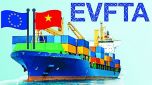 Hiệp định EVFTA: Kế hoạch chuẩn bị thực thi năm 2020 và các năm tiếp theo