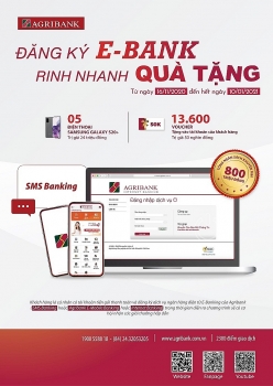 Cùng ngân hàng Agribank đăng ký E-Bank rinh nhanh quà khuyến mại